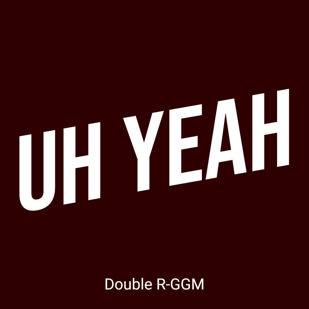 Uh Yeah (Explicit)