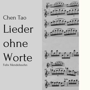 Chen Tao的專輯Mendelssohn: Lieder ohne Worte, Op. 19b (Songs Without Words Book 1)