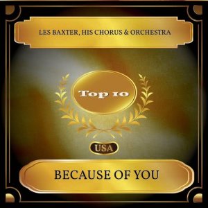 ดาวน์โหลดและฟังเพลง Because Of You พร้อมเนื้อเพลงจาก Les Baxter, His Chorus & Orchestra