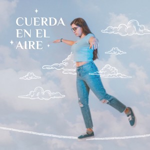 收聽Melissa Cabrera的Cuerda en el Aire歌詞歌曲