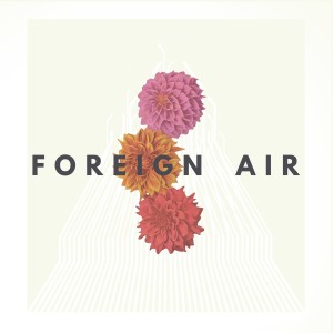收聽Foreign Air的Free Animal歌詞歌曲
