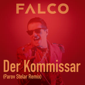 อัลบัม Der Kommissar (Parov Stelar Remix) ศิลปิน 法尔可