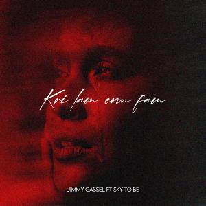 收听Jimmy Gassel的Kri Lam Enn Fam歌词歌曲