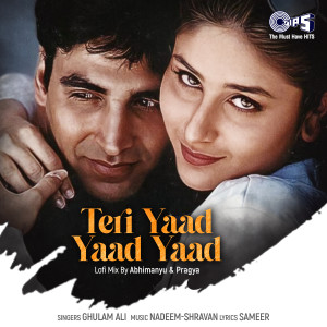 อัลบัม Teri Yaad Yaad Yaad (Lofi Mix) ศิลปิน Ghulam Ali