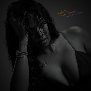 ดาวน์โหลดและฟังเพลง Come Through (Explicit) พร้อมเนื้อเพลงจาก H.E.R.