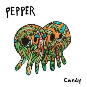 ดาวน์โหลดและฟังเพลง Candy พร้อมเนื้อเพลงจาก Pepper