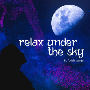 收聽Tridib Parui的Relax Under The Sky歌詞歌曲