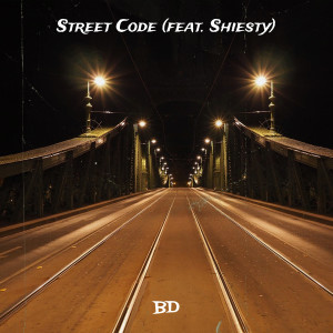 Listen to Street Code (Explicit) song with lyrics from BD