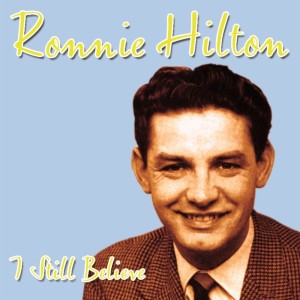 ดาวน์โหลดและฟังเพลง I Still Believe พร้อมเนื้อเพลงจาก Ronnie Hilton
