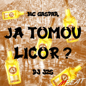 Listen to JÁ TOMOU LICOR (Explicit) song with lyrics from DJ JZS