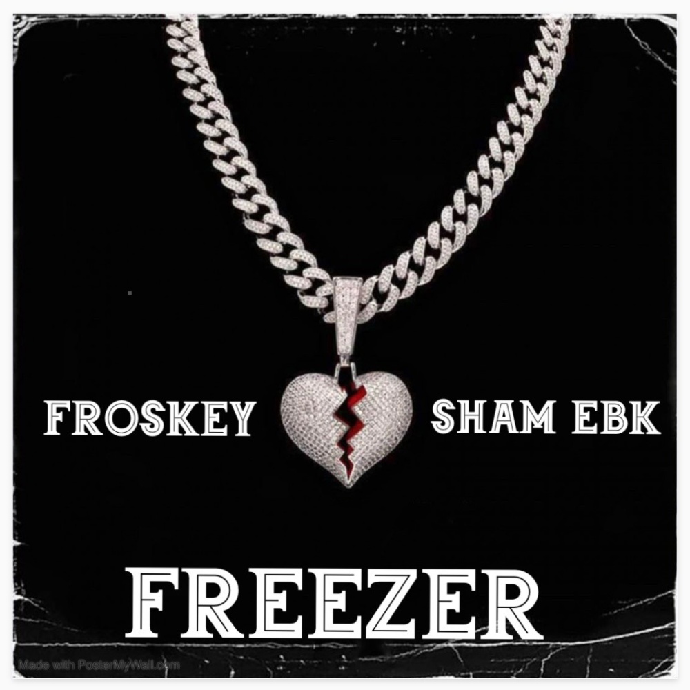 Freezer (feat. Sham EBK) (Explicit)