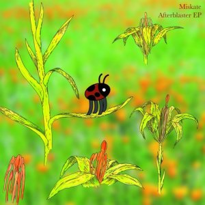 miskate的專輯Afterblaster EP