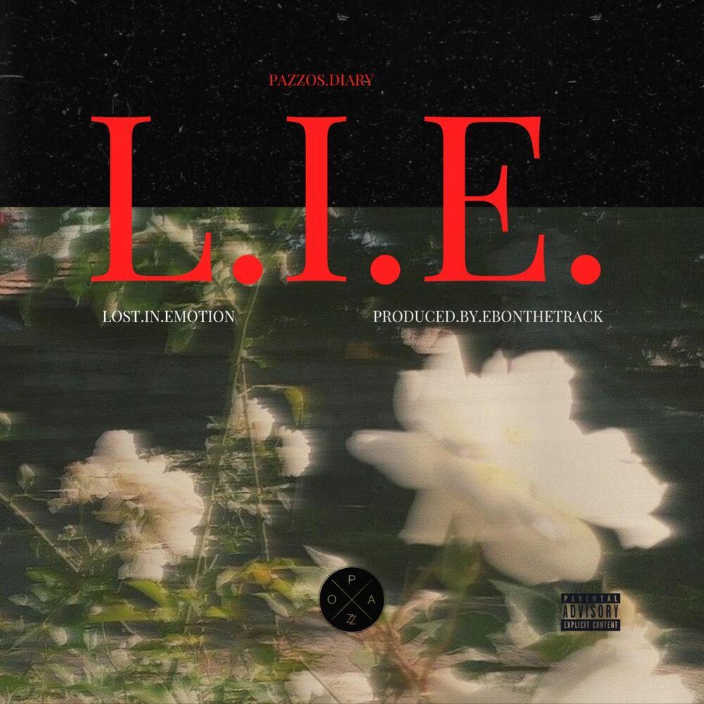 L.I.E. (Lost In Emotion) (Explicit)