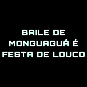 Dengarkan lagu Baile de Mongaguá É Festa de Louco (Explicit) nyanyian DJ NR Original dengan lirik