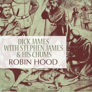 ดาวน์โหลดและฟังเพลง Robin Hood พร้อมเนื้อเพลงจาก Dick James