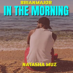 Album In the Morning from BrianMajor