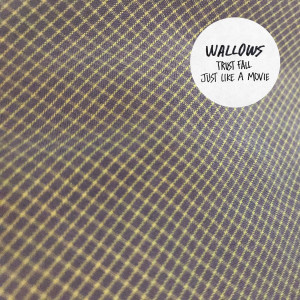 ดาวน์โหลดและฟังเพลง Just Like A Movie พร้อมเนื้อเพลงจาก Wallows