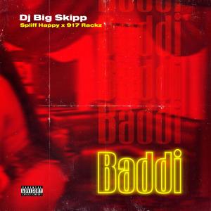 อัลบัม Baddi (Explicit) ศิลปิน DJ Big Skipp