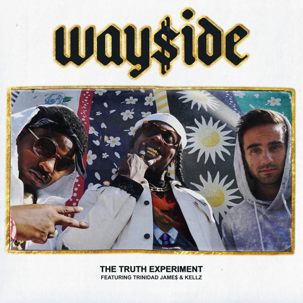 Wayside (feat. Trinidad James & Kellz) (Explicit)