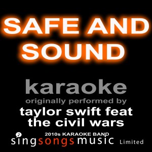 收聽2010s Karaoke Band的Safe and Sound (Originally Performed By Taylor Swift feat The Civil Wars) [Karaoke Audio Version] (Karaoke Audio Version 丨Originally Performed By Taylor Swift feat The Civil Wars)歌詞歌曲