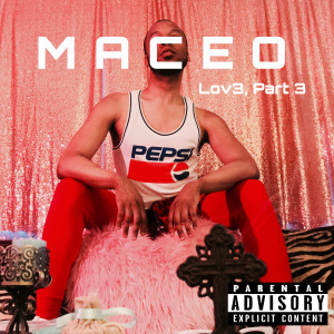 收聽Maceo的Dance (Remix) (Explicit) (Remix|Explicit)歌詞歌曲