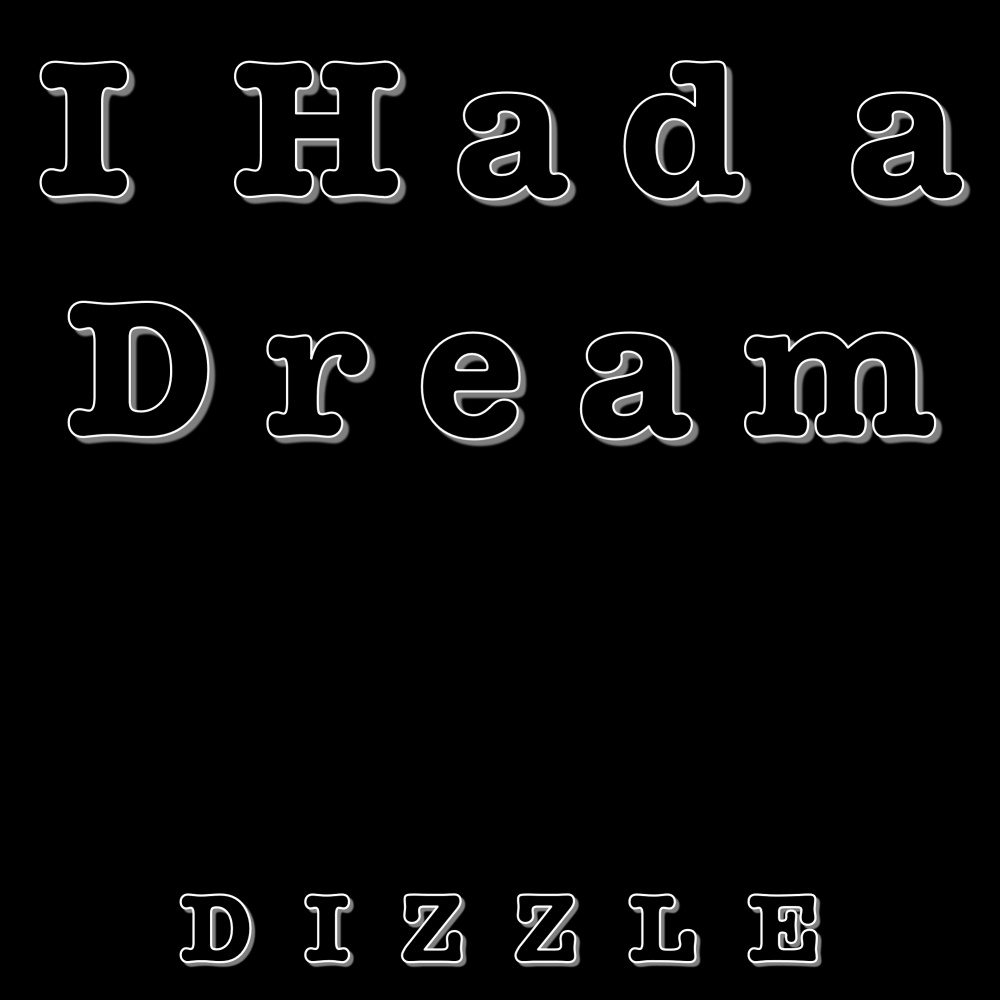 I Had a Dream