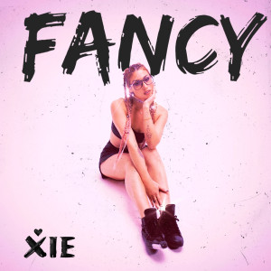 ดาวน์โหลดและฟังเพลง FANCY พร้อมเนื้อเพลงจาก xie