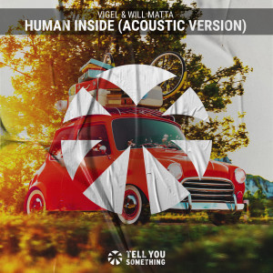 Vigel的专辑Human Inside (Acoustic Version)