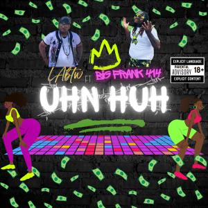 Album Uhn Huh (Explicit) oleh Yung LA