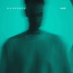 Bode的專輯Raindrops