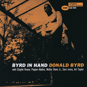 Donald Byrd的專輯Byrd In Hand