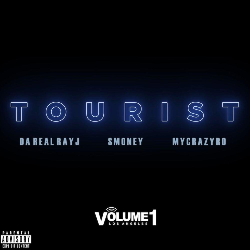 Tourist(feat. MyCrazyro & Smoney) (Explicit)