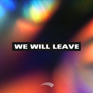 收听RAINBOW.的We Will Leave歌词歌曲