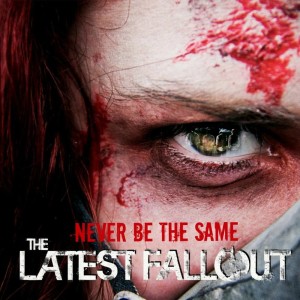 ดาวน์โหลดและฟังเพลง Never Be the Same พร้อมเนื้อเพลงจาก The Latest Fallout