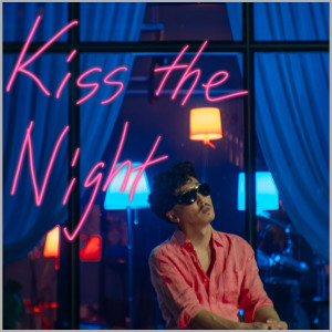 Listen to Kiss The Night song with lyrics from 김신일