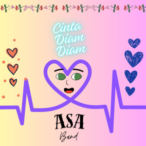 Dengarkan CINTA DIAM DIAM (Remastered 2025) lagu dari Asa band dengan lirik