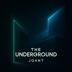 收聽JohnT的The underground歌詞歌曲