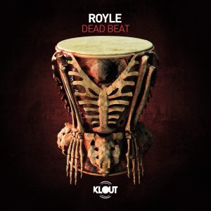 ดาวน์โหลดและฟังเพลง Deadbeat พร้อมเนื้อเพลงจาก Royle