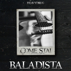 Listen to Come stai song with lyrics from Baladista