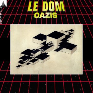 ดาวน์โหลดและฟังเพลง Oazis (Liar Optimix) พร้อมเนื้อเพลงจาก Le Dom