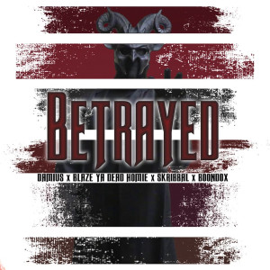 ดาวน์โหลดและฟังเพลง Betrayed (Explicit) พร้อมเนื้อเพลงจาก Damius