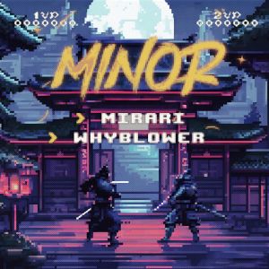 Mirari的專輯MINOR (Explicit)