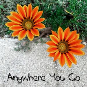 收聽Asia Blue的Anywhere You Go歌詞歌曲