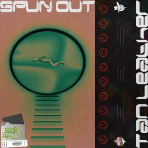 ดาวน์โหลดและฟังเพลง Spun Out พร้อมเนื้อเพลงจาก Tan Leather