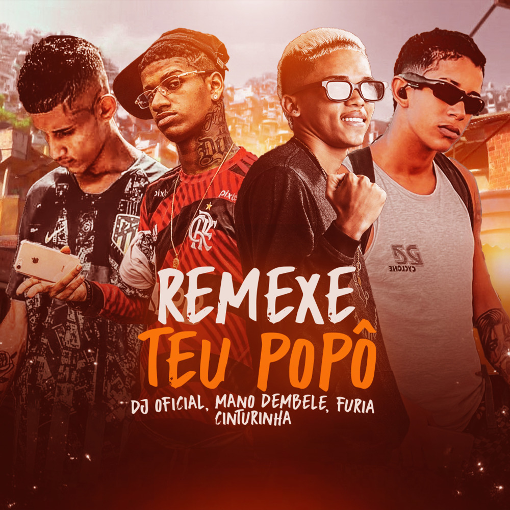 Remexe Teu Popô