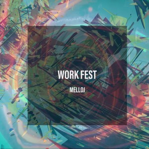 Album Work Fest from MelloJ