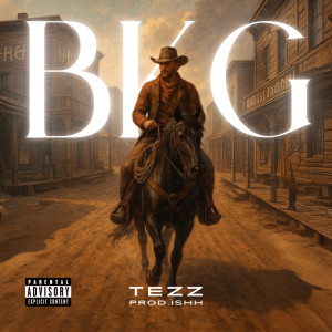 ดาวน์โหลดและฟังเพลง BKG (Explicit) พร้อมเนื้อเพลงจาก Tezz