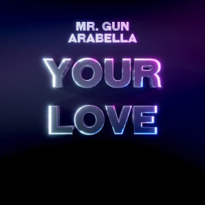 Listen to Your Love song with lyrics from Mr. Gun