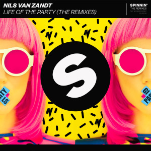 收聽Nils Van Zandt的Life Of The Party (Marsal Ventura Remix)歌詞歌曲