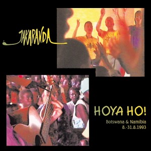 Jakaranda的專輯Hoya ho! (Botswana & Namibia 8.-31.8 1993)